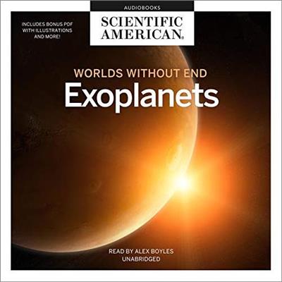 Exoplanets Worlds Without End [Audiobook]