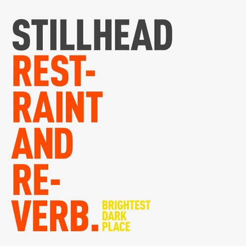 VA - Stillhead - Restraint and Reverb (2022) (MP3)