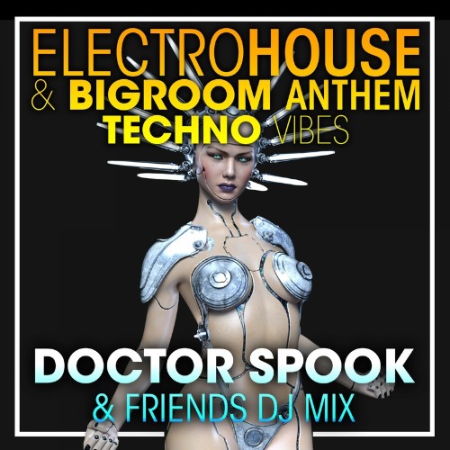 VA - Electro House & Big Room Anthem Techno Vibes (DJ Mix) (2022) (MP3)