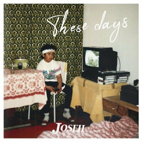 VA - Joseh - These Days (2022) (MP3)