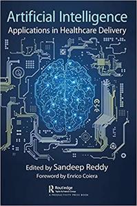 Artificial Intelligence Applications in Healthcare Delivery (EPUB)