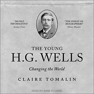 The Young H. G. Wells Changing the World [Audiobook]