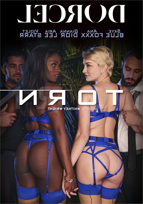Torn / Разрыв (Whitney Wright, Dorcel) [2022 г., Blowjobs, Cumshots, Feature, Lingerie, Naturally Busty, Threesomes, Tribbing, WEB-DL, 720p] (Split Scenes) (Gianna Dior, Skye Blue, Violet Starr, Ana Foxxx, Aria Lee)