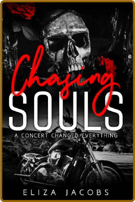 Chasing Souls A Concert Changed - Eliza Jacobs