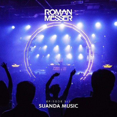 VA - Roman Messer - Suanda Music 342 (2022-08-16) (MP3)
