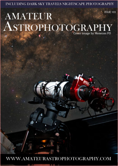 Amateur Astrophotography – Issue 103 2022
