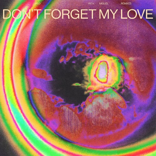 VA - Diplo feat Miguel - Don't Forget My Love (Remixes) (2022) (MP3)