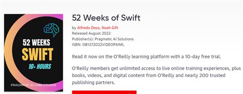 Pragmatic AI Solutions - 52 Weeks of Swift [Video]