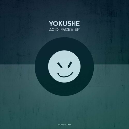 Yokushe - Acid Faces EP (2022)