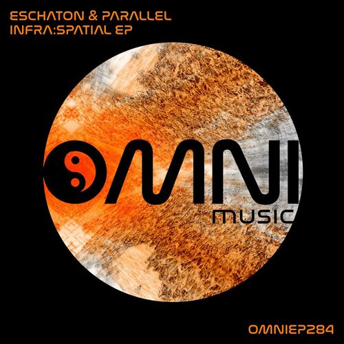VA - Eschaton & Parallel - Infra:Spatial EP (2022) (MP3)
