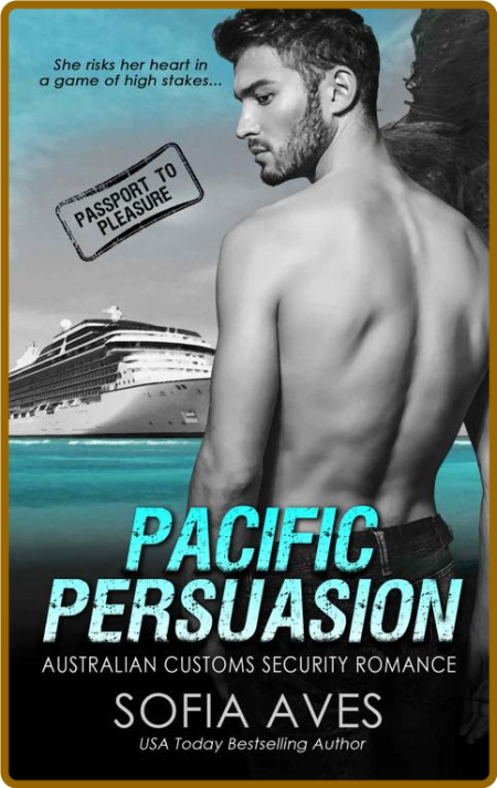 Pacific Persuasion  Australian - Sofia Aves