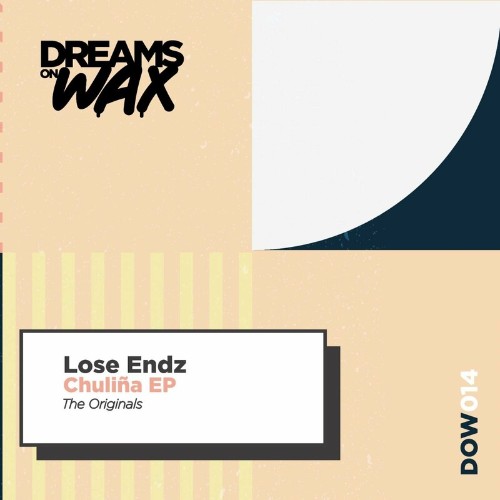 Lose Endz - Chulina EP (The Originals) (2022)