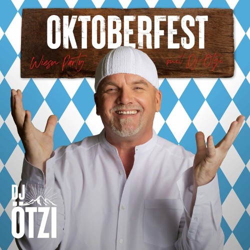 VA - DJ Oetzi - Oktoberfest (Wiesn Party mit DJ Oetzi) (2022) (MP3)