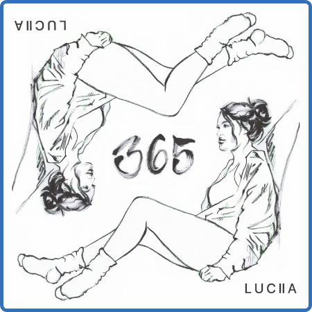 LUCIIA - 365 (2022)