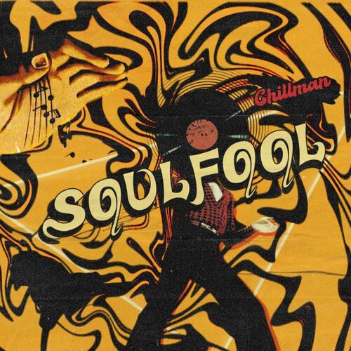 Chillman - Soulfool (2022)