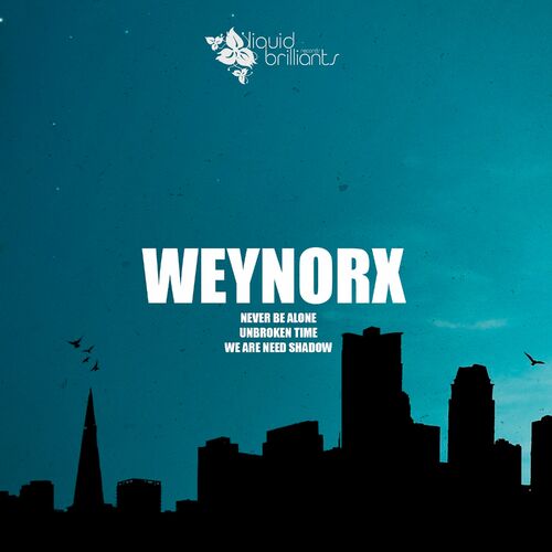 VA - Weynorx - Never Be Alone (2022) (MP3)