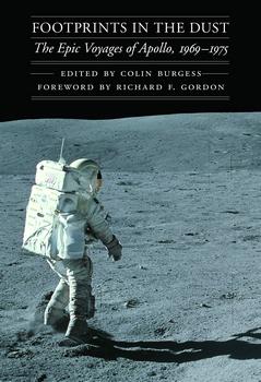 Footprints in the Dust: The Epic Voyages of Apollo, 1969-1975
