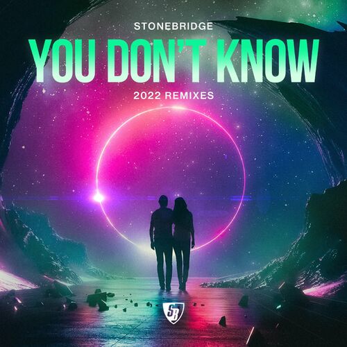 VA - StoneBridge - You Don't Know (2022 Remixes) (2022) (MP3)