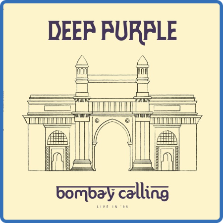 Deep Purple - Bombay Calling (Remastered) (2022)