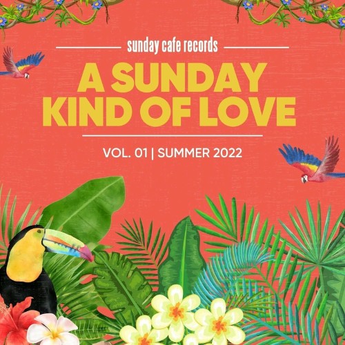 A Sunday Kind of Love, Vol. 1 (2022)