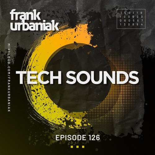 Frank Urbaniak - Tech Sounds 126 (2022-08-19)