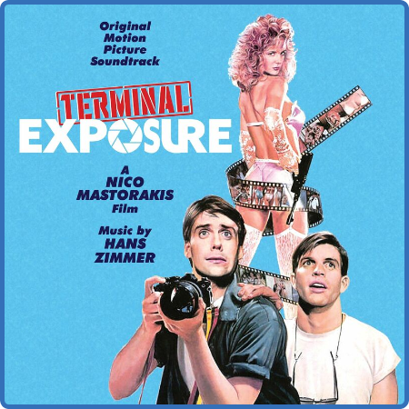 Hans Zimmer - Terminal Exposure  Original Motion Picture Soundtrack (2022)