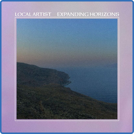 Local Artist - Expanding Horizons (2022)