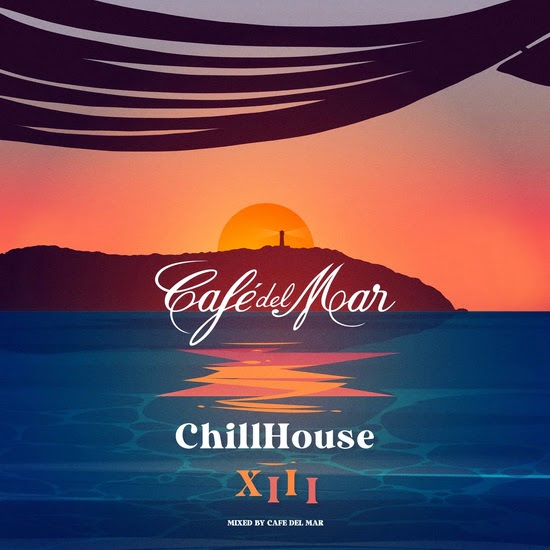 VA - Cafe del Mar Chillhouse Mix XIII