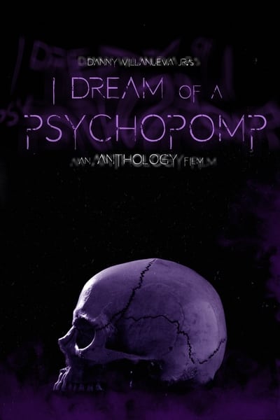 I Dream of a Psychopomp [2022] 720p WEBRip AAC2 0 X 264-EVO