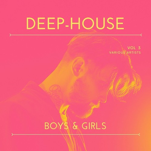 Deep-House Boys & Girls, Vol. 3 (2022)