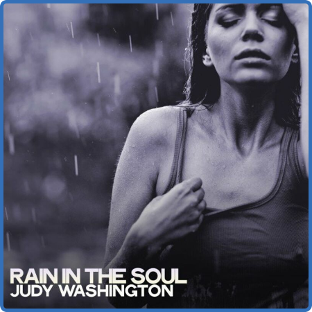 Judy Washington - Rain in the Soul (2022)