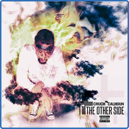 Cruch Calhoun - The Other Side (2015)