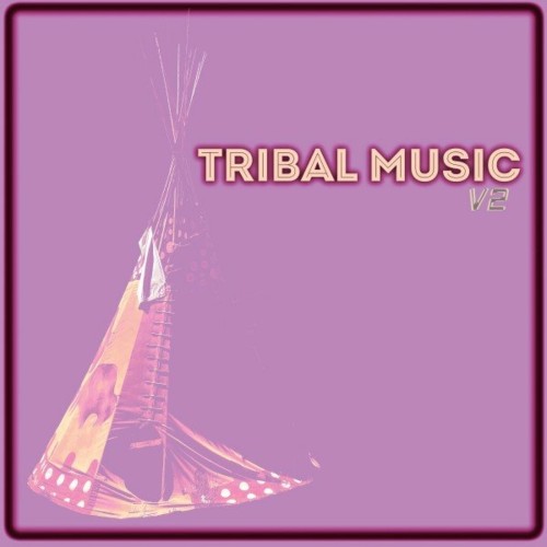 Tribal Music: V2 (2022)