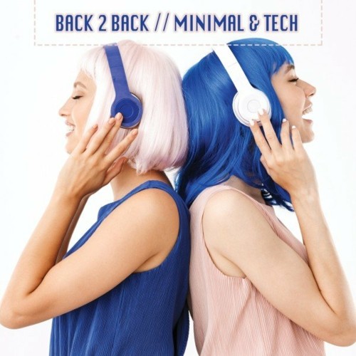 VA | Back 2 Back: Minimal & Tech (2022) MP3