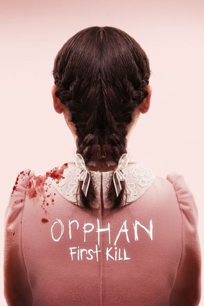 Orphan First Kill (2022) V2 1080p AMZN WEBRip DD5 1 X 264-EVO