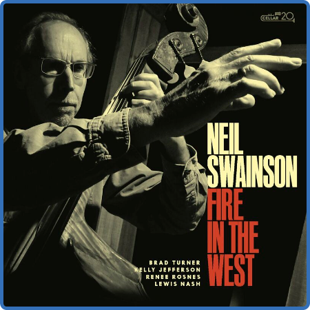 Neil Swainson - Fire in the West (2022)