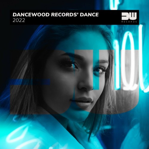 VA - Dancewood Records' Dance 2022 (2022) (MP3)