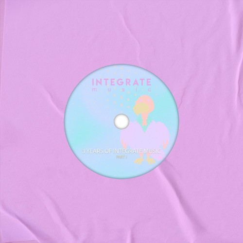 VA - 3 Years of Integrate - Part I (2022) (MP3)