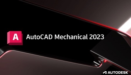 Autodesk AutoCAD Mechanical 2023.0.1 Full (x64)