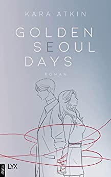 Kara Atkin  -  Golden Seoul Days