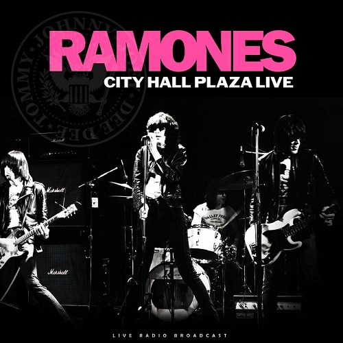 Ramones – City Hall Plaza Live (2022)[Mp3]