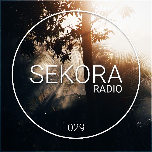 VA - UOAK - Sekora Radio 029 (2022-08-19) (MP3)