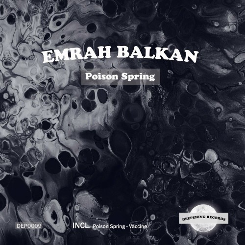 Emrah Balkan - Poison Spring (2022)