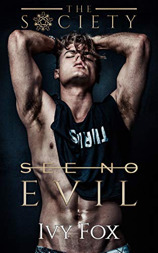 Cover: Ivy Fox  -  See No Evil (The Society Series (German Version) 1)