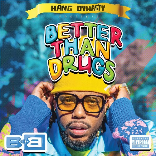 VA - B.o.B - Better Than Drugs (2022) (MP3)