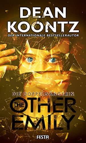 Cover: Koontz, Dean  -  The Other Emily  -  Die Doppelgängerin