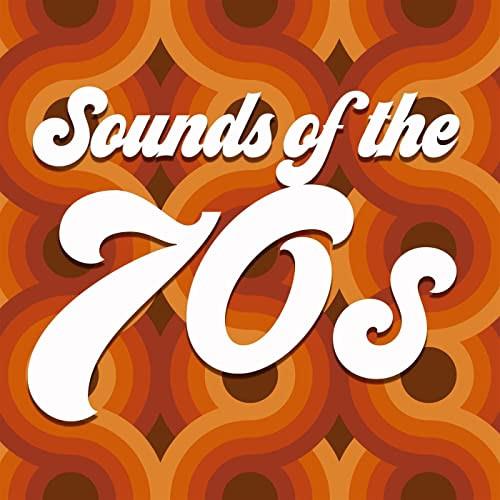 Sounds Of The 70s (2022) FLAC