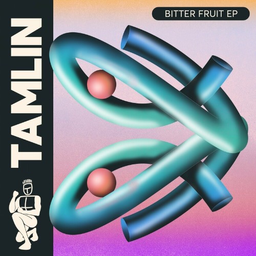 Tamlin - Bitter Fruit EP (2022)