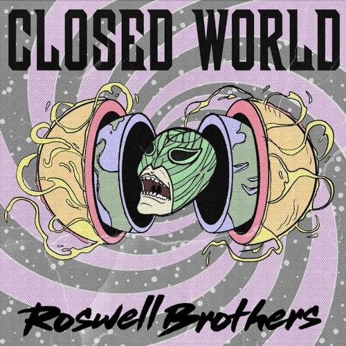 Roswell Brothers feat NYX - Closed World (2022)