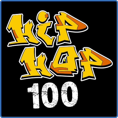 Various Artists - Hip Hop 100 (2022)